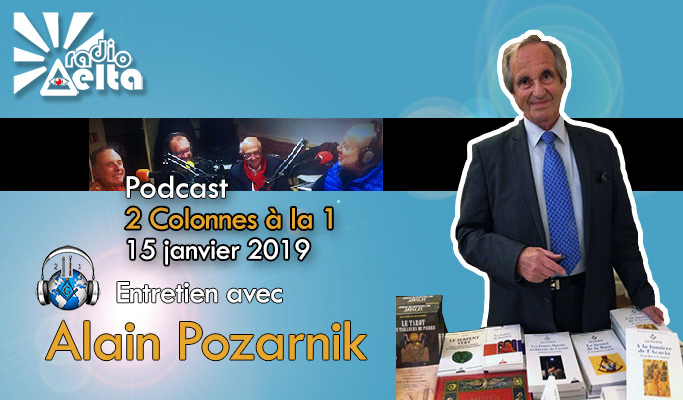 2 Colonnes à la 1 – 58 – 15 janvier 2019 – Podcast de l’émission « Entretien avec Alain Pozarnik »