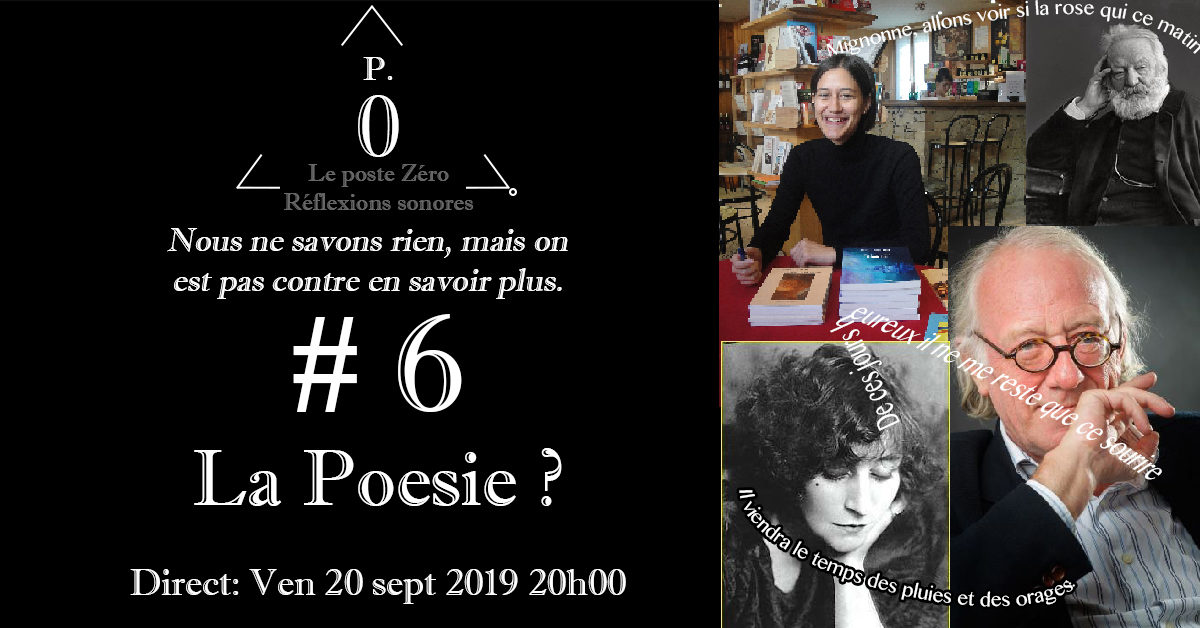 Le poste Zéro #6 : La Poésie avec Jacques Viallebesset et Coralie Folloni