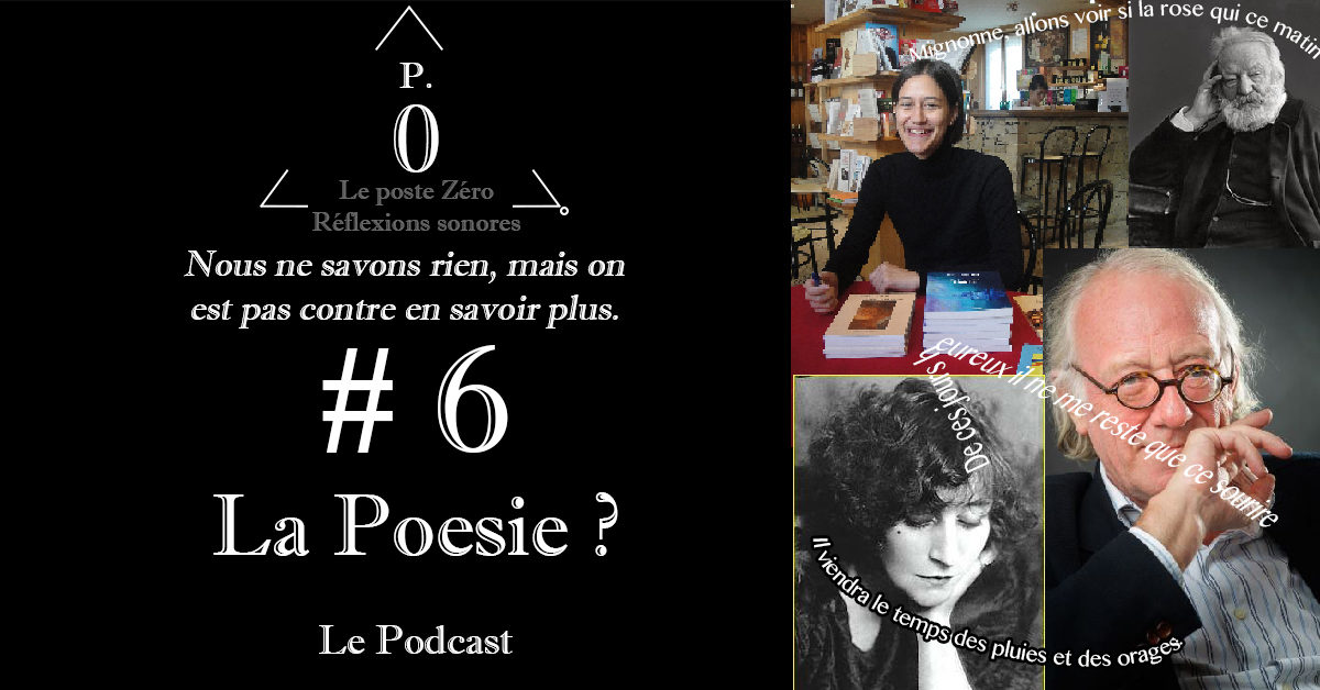 Le poste Zéro #6 Le podcast: La Poésie avec Jacques Viallebesset et Coralie Folloni