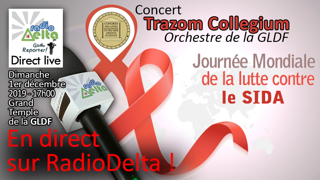 Delta-Info : RadioDelta en direct live : concert à la GLDF en faveur du Sidaction  – dimanche 1er décembre 2019 – 17h00