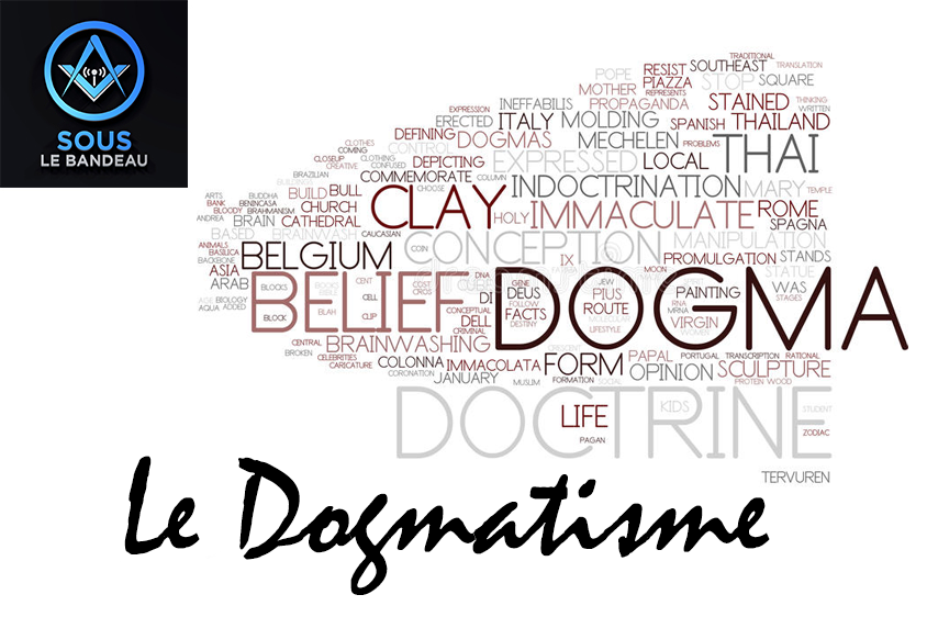 Sous le Bandeau – Émission #36 – Le dogmatisme