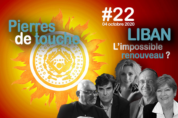 Pierres de touche, l’automne ! #22 – Liban : l’impossible renouveau ? – Dimanche 04 octobre – l’hebdo automnal de la GLMF ! – Podcast