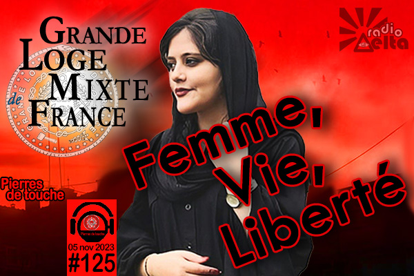 Pierres de touche #125 – Femme, Vie, Liberté – 05 novembre 2023
